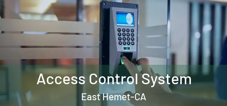  Access Control System East Hemet-CA